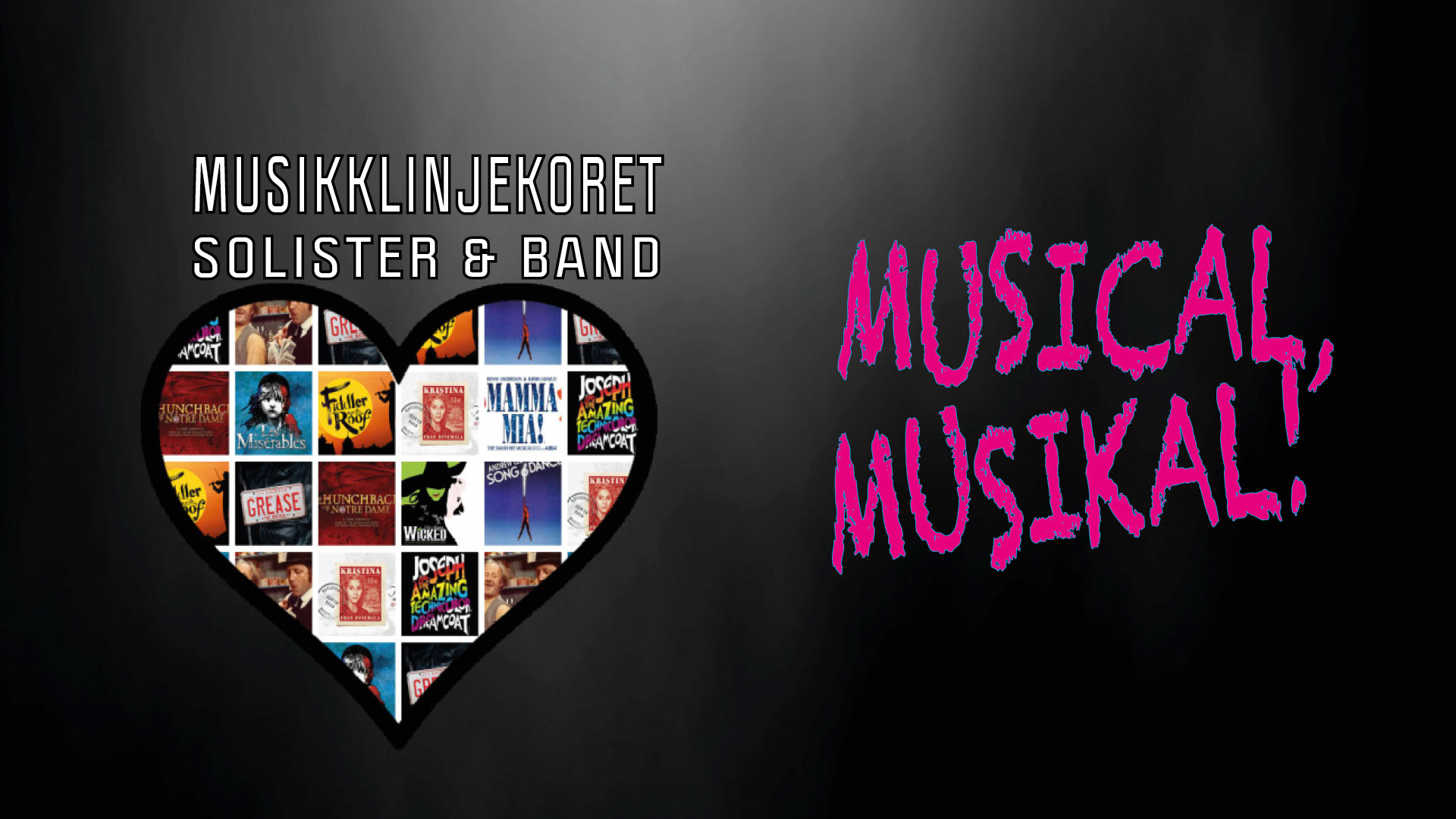 UTSOLGT: Musical, Musikal! (18.00)
