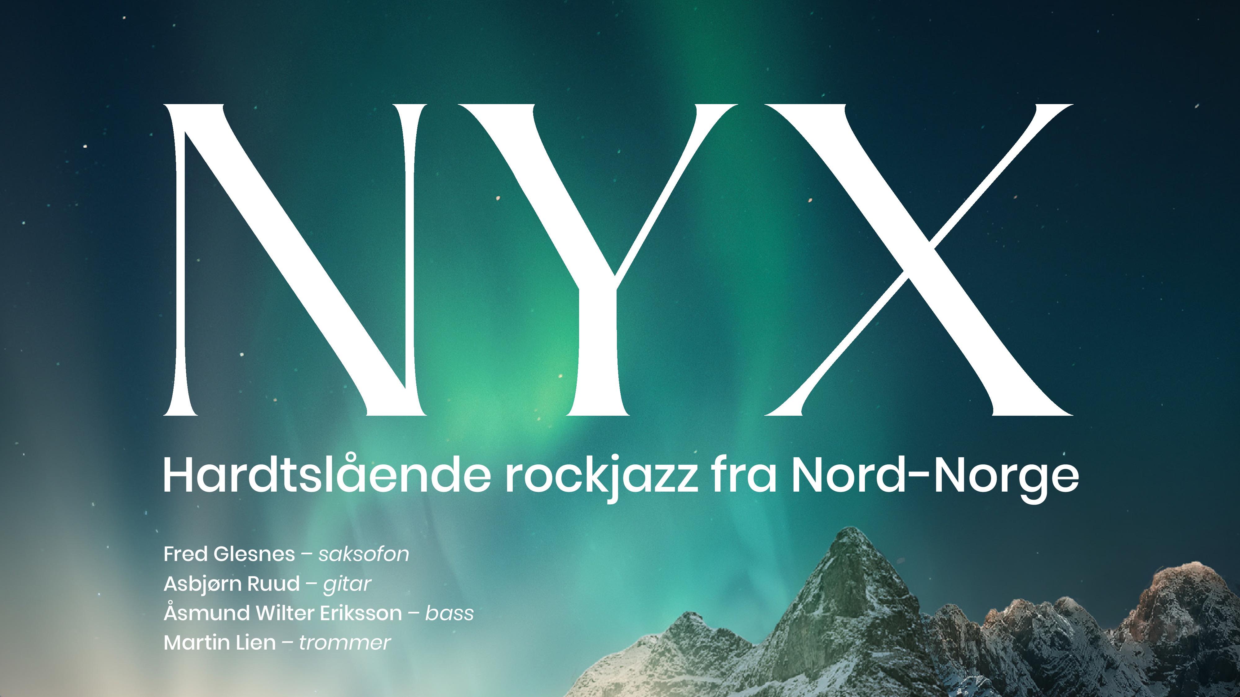 LØRDAGSPAUSE: NYX