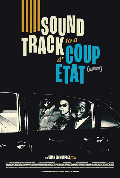Filmplakat for dokumentarfilmen Soundtrack to a Coup D'Etat