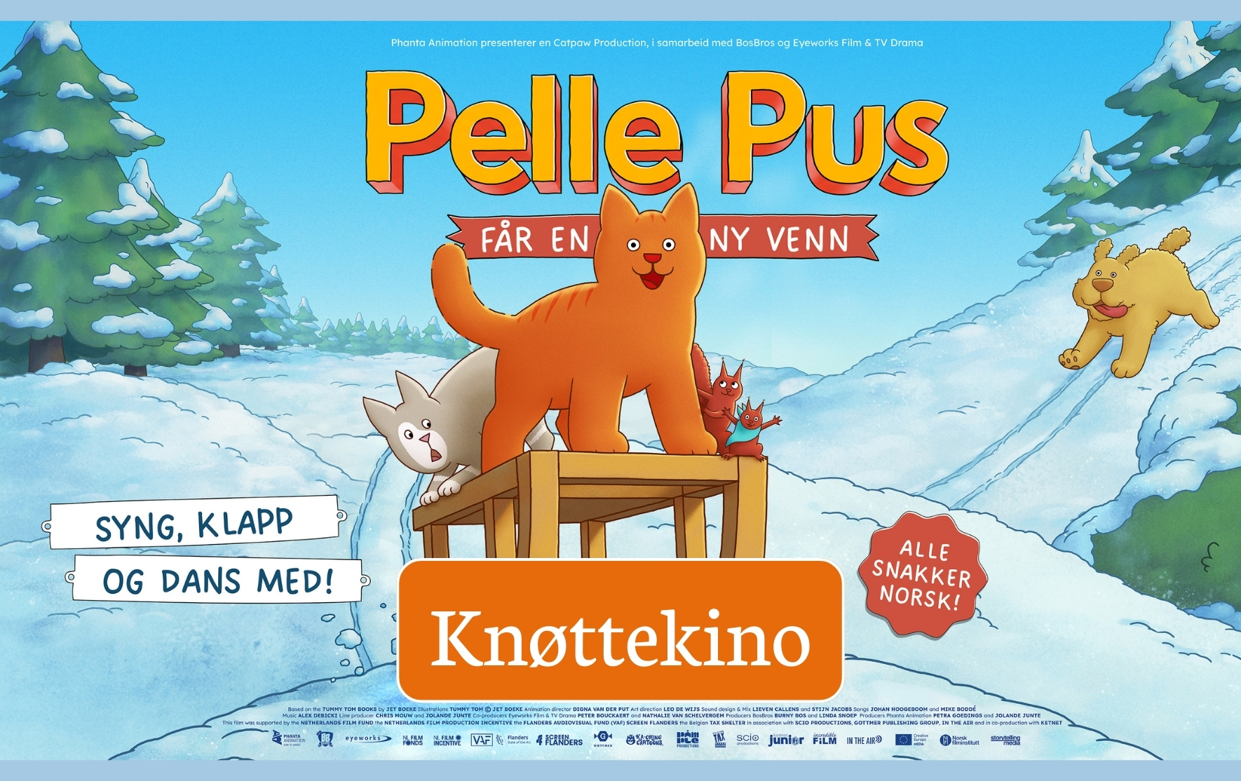 Knøttekino: Pelle pus får en ny venn