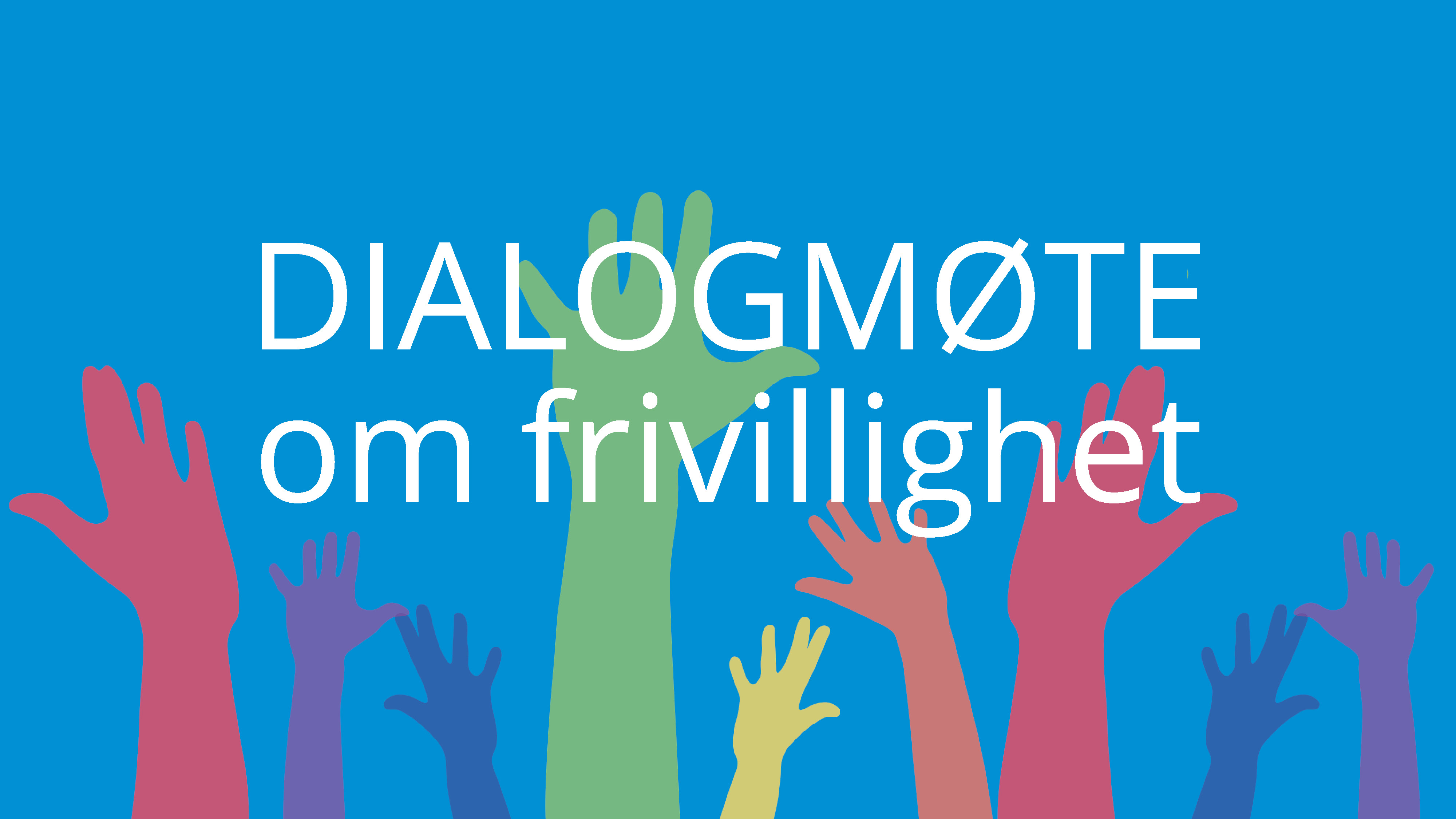 Åpent dialogmøte om frivillighet i Sortland